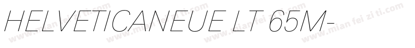 HELVETICANEUE LT 65M字体转换